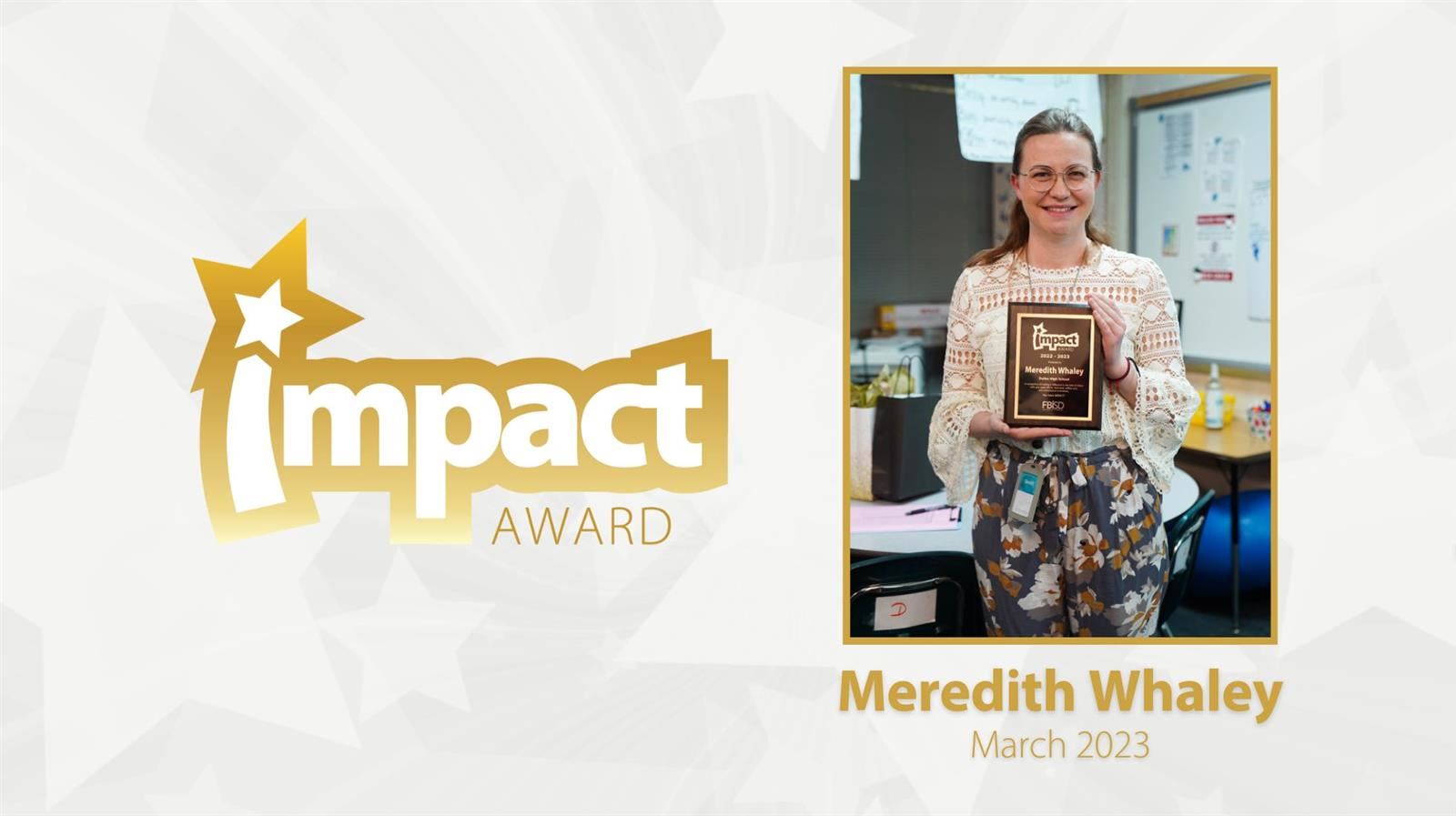 march impact award winner Ms. Whaley